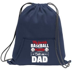 My Favorite Baseball Player Calls Me Dad Sweatshirt Cinch Pack Bag