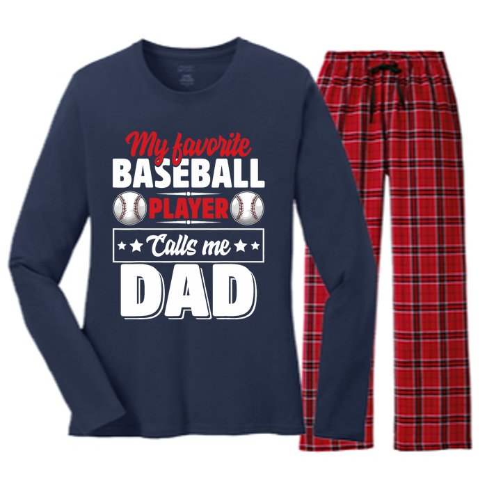 My Favorite Baseball Player Calls Me Dad Women's Long Sleeve Flannel Pajama Set 