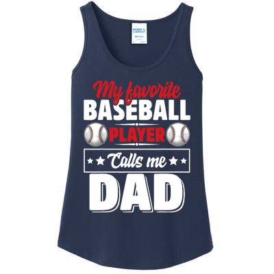 My Favorite Baseball Player Calls Me Dad Ladies Essential Tank