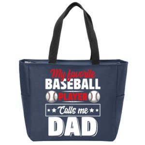 My Favorite Baseball Player Calls Me Dad Zip Tote Bag