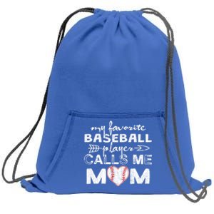 My Favorite Baseball Player Calls Me Mom Gift Mother's Day Gift Sweatshirt Cinch Pack Bag