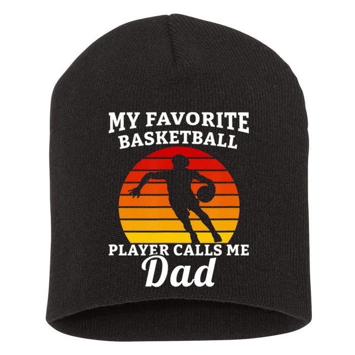 My Favorite Basketball Player Calls Me Dad Basketball Player Short Acrylic Beanie