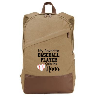 My Favorite Baseball Player Calls Me Nana Cotton Canvas Backpack