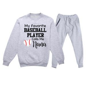 My Favorite Baseball Player Calls Me Nana Premium Crewneck Sweatsuit Set