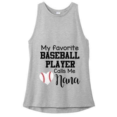 My Favorite Baseball Player Calls Me Nana Ladies PosiCharge Tri-Blend Wicking Tank