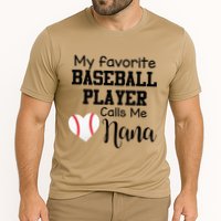 My Favorite Baseball Player Calls Me Nana Performance Shirt