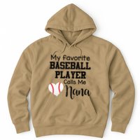 My Favorite Baseball Player Calls Me Nana Hoodie