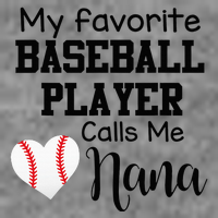 My Favorite Baseball Player Calls Me Nana 7-Panel Snapback Hat
