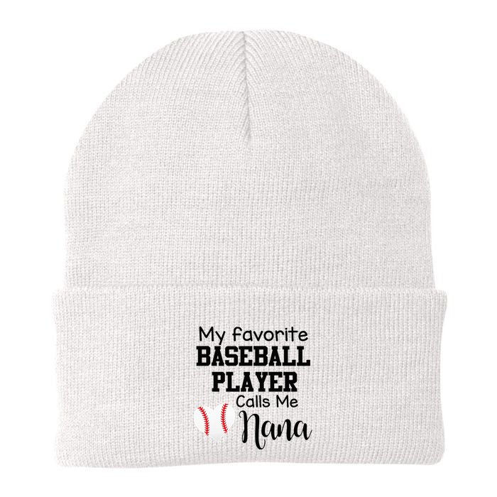 My Favorite Baseball Player Calls Me Nana Beanie