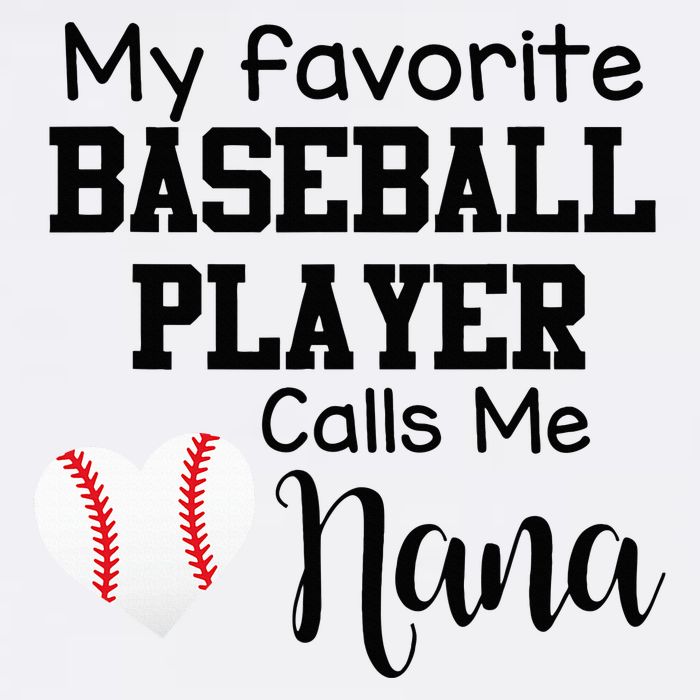 My Favorite Baseball Player Calls Me Nana Flatbill Hat