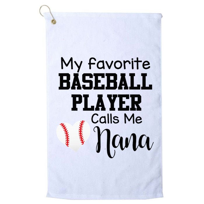 My Favorite Baseball Player Calls Me Nana Golf Towel