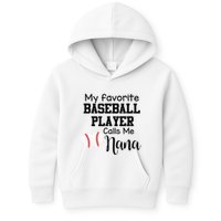 My Favorite Baseball Player Calls Me Nana Kids Hoodie