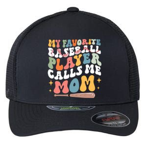 My Favorite Baseball Player Calls Me Mom Groovy Mothers Day Gift Flexfit Unipanel Trucker Cap