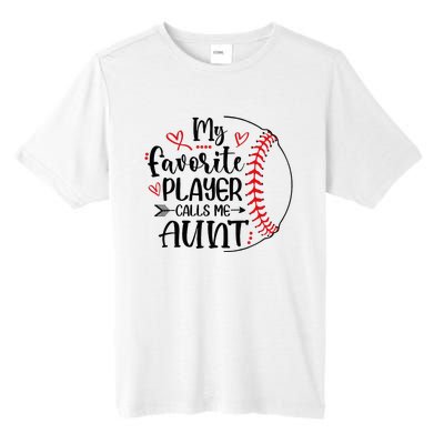 My Favorite Baseball Player Calls Me Aunt Tall Fusion ChromaSoft Performance T-Shirt