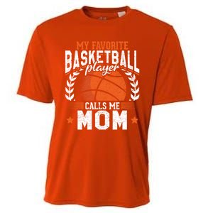 My Favorite Basketball Player Calls Me Mom Basketball Great Gift Cooling Performance Crew T-Shirt