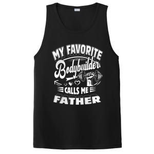 My Favorite Bodybuilder Calls Me Father Gift PosiCharge Competitor Tank