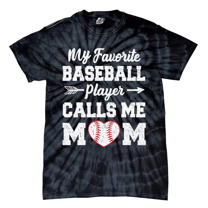 My Favorite Baseball Player Calls Me Mom Mother's Day Tie-Dye T-Shirt