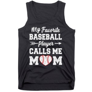 My Favorite Baseball Player Calls Me Mom Mother's Day Tank Top