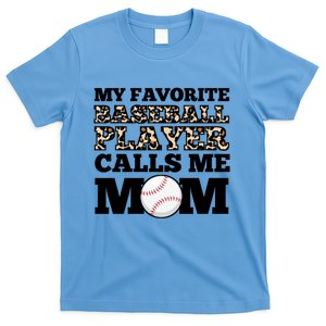 My Favorite Baseball Player Calls Me Mom Mother Gift T-Shirt