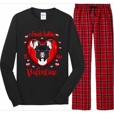 My French Bulldog Is My Valentine I French Bulldog Cool Gift Long Sleeve Pajama Set