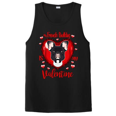 My French Bulldog Is My Valentine I French Bulldog Cool Gift PosiCharge Competitor Tank