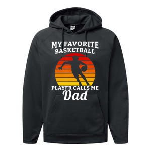 My Favorite Basketball Player Calls Me Dad Basketball Player Performance Fleece Hoodie