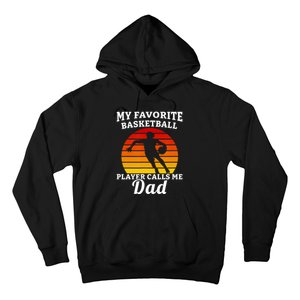 My Favorite Basketball Player Calls Me Dad Basketball Player Hoodie