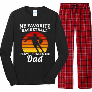 My Favorite Basketball Player Calls Me Dad Basketball Player Long Sleeve Pajama Set