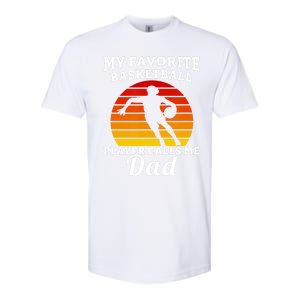 My Favorite Basketball Player Calls Me Dad Basketball Player Softstyle CVC T-Shirt