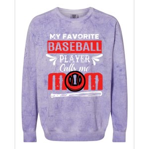 My Favorite Baseball Player Calls Me Mom Mothers Day Cool Gift Colorblast Crewneck Sweatshirt