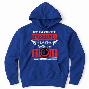 My Favorite Baseball Player Calls Me Mom Mothers Day Cool Gift Hoodie