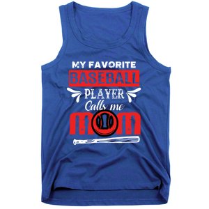 My Favorite Baseball Player Calls Me Mom Mothers Day Cool Gift Tank Top