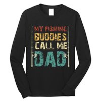 My Fishing Buddies Call Me Dad Father's Day Fisherman Daddy Long Sleeve Shirt