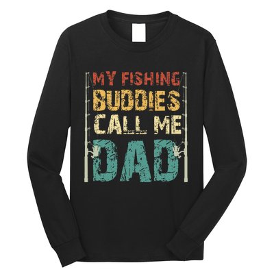 My Fishing Buddies Call Me Dad Father's Day Fisherman Daddy Long Sleeve Shirt