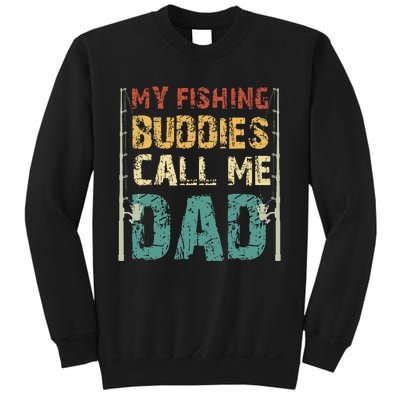 My Fishing Buddies Call Me Dad Father's Day Fisherman Daddy Sweatshirt