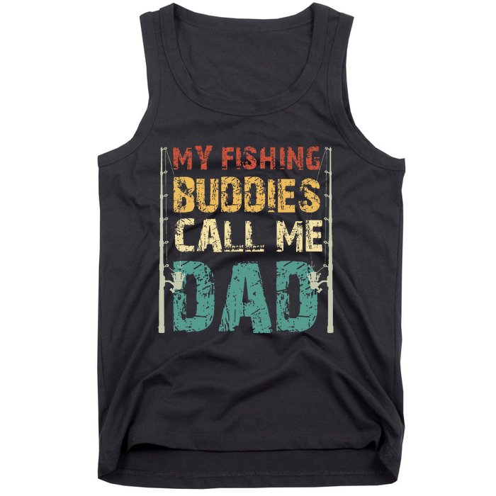 My Fishing Buddies Call Me Dad Father's Day Fisherman Daddy Tank Top