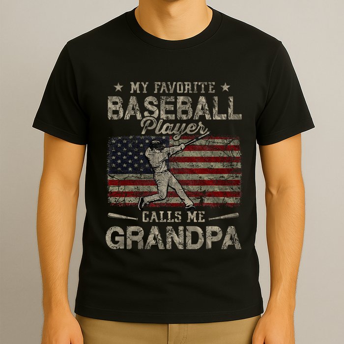 My Favorite Baseball Player Calls Me Grandpa FatherS Day T-Shirt