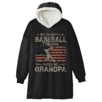 My Favorite Baseball Player Calls Me Grandpa FatherS Day Hooded Wearable Blanket
