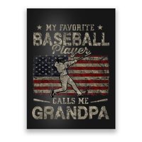 My Favorite Baseball Player Calls Me Grandpa FatherS Day Poster