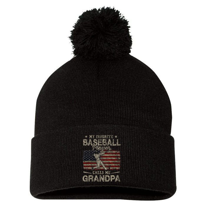 My Favorite Baseball Player Calls Me Grandpa FatherS Day Pom Pom 12in Knit Beanie