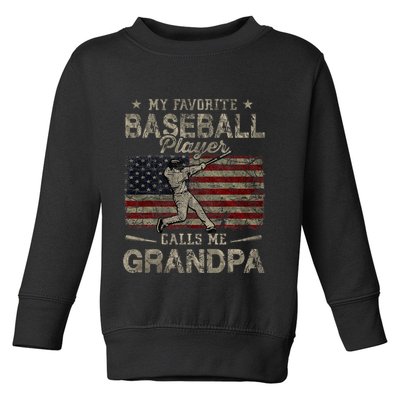 My Favorite Baseball Player Calls Me Grandpa FatherS Day Toddler Sweatshirt