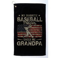 My Favorite Baseball Player Calls Me Grandpa FatherS Day Golf Towel