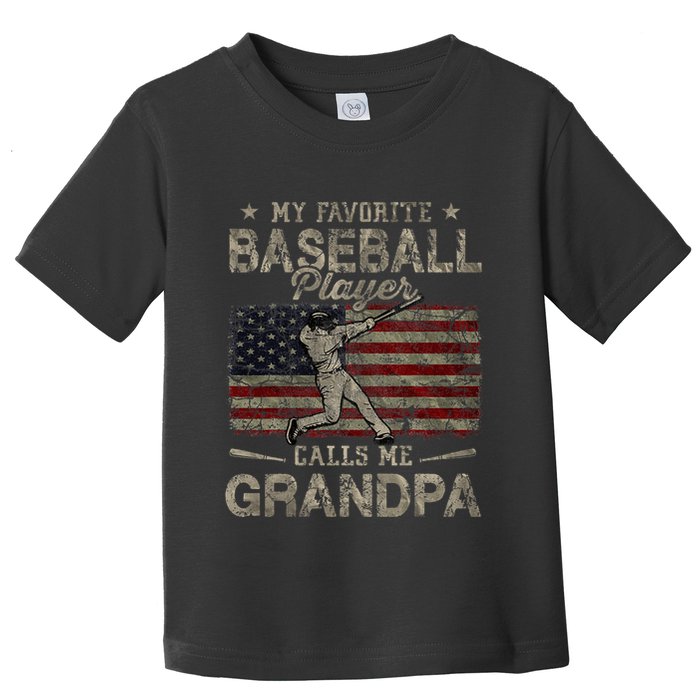 My Favorite Baseball Player Calls Me Grandpa FatherS Day Toddler T-Shirt