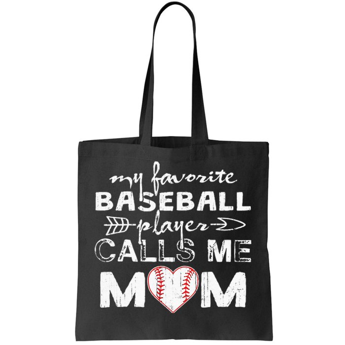 My Favorite Baseball Player Calls Me Mom Mothers Day Tote Bag