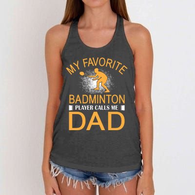 My Favorite Badmintion Players Calls Me Dad Women's Knotted Racerback Tank