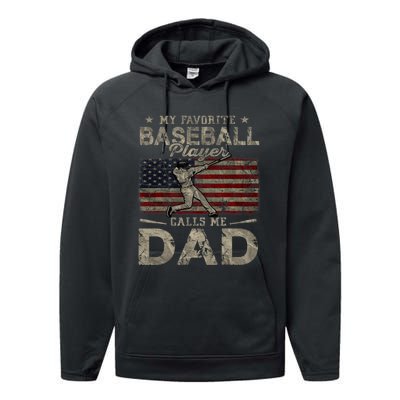 My Favorite Baseball Player Calls Me Dad FatherS Day Performance Fleece Hoodie