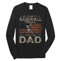 My Favorite Baseball Player Calls Me Dad FatherS Day Long Sleeve Shirt