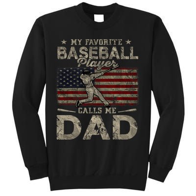 My Favorite Baseball Player Calls Me Dad FatherS Day Sweatshirt
