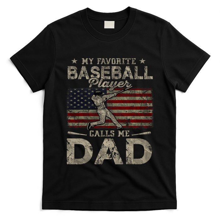 My Favorite Baseball Player Calls Me Dad FatherS Day T-Shirt