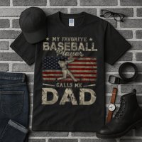 My Favorite Baseball Player Calls Me Dad FatherS Day Tall T-Shirt